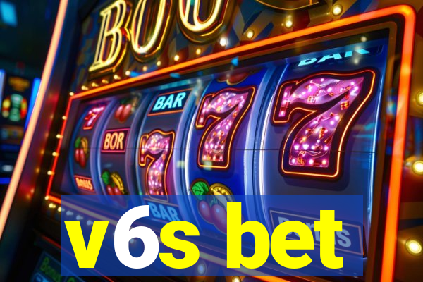 v6s bet